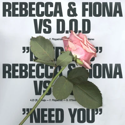 Need You (Rebecca & Fiona vs D.O.D) 專輯 Rebecca & Fiona/Kornel Kovacs