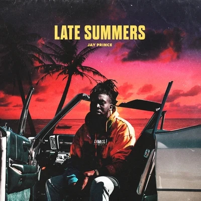 Late Summers 專輯 Jay Prince/IDK/Blue Lab Beats