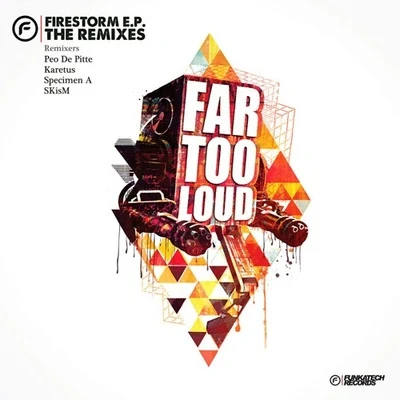 Firestrom EP Remixes 專輯 Far Too Loud/Fast Foot/Electric Soulside/Lazy Rich