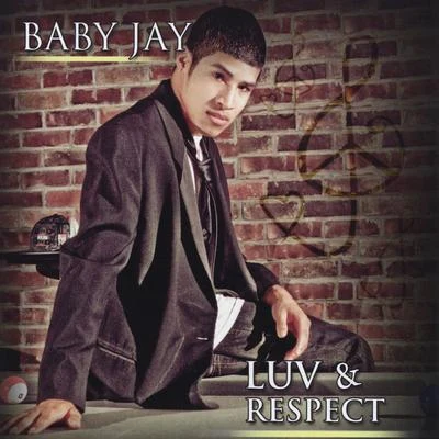 Luv & Respect 专辑 Neurona/Baby Jay