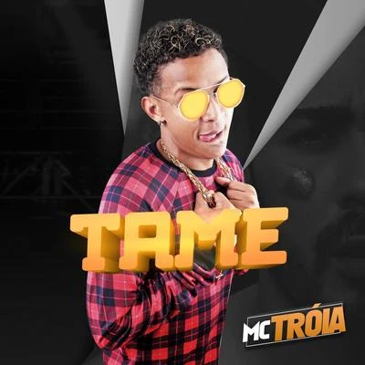 Tame 專輯 Mc Troia