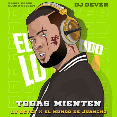 Todas Mienten 專輯 DJ Dever