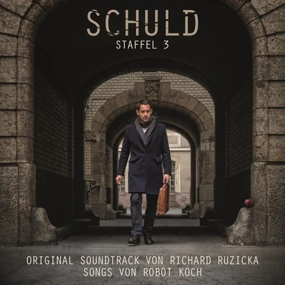 Schuld 3 (Original Motion Picture Soundtrack) 專輯 Missincat/Robot Koch