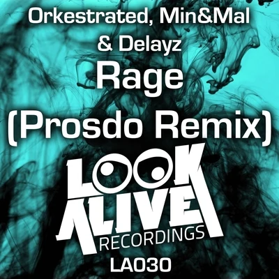 Rage (Prosdo Remix) 專輯 Orkestrated/Restricted