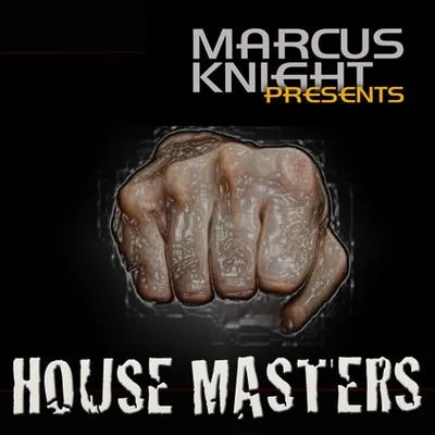 Marcus Knight Presents House Masters 专辑 Marcus Knight