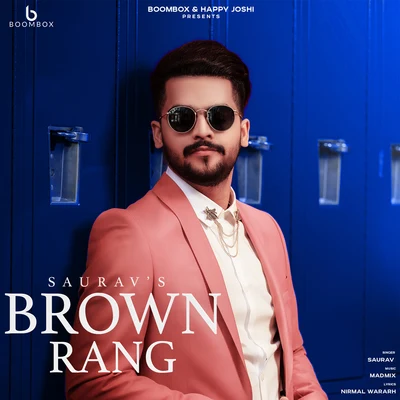 Brown Rang 专辑 Madhukar/Saurav