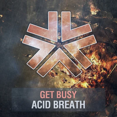 Acid Breath 專輯 Get Busy