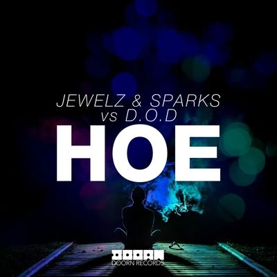 Hoe 专辑 Jewelz & Sparks