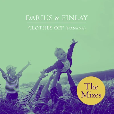 Darius X FinlayEmanuel Clothes Off (Nanana) (The Mixes)