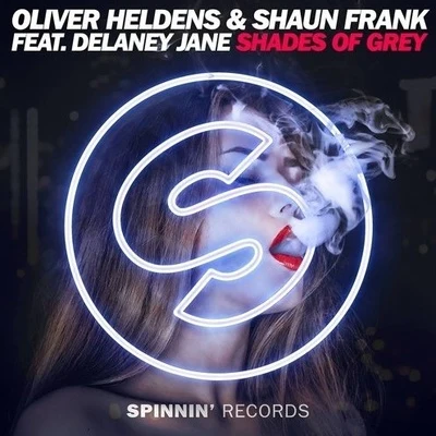 Shades Of Grey 專輯 Oliver Heldens