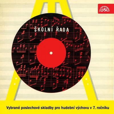 Beno BlachutZdeněk ŠvehlaJiri ZahradnicekSir Charles MackerrasJaroslava JanskáVaclav ZitekWiener Philharmoniker Školní řada Vybrané poslechové skladby pro hudební výchovu v 7. ročníku