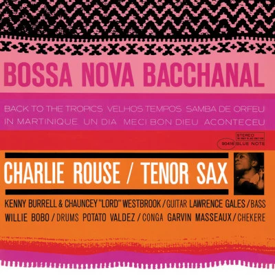 Bossa Nova Bacchanal 專輯 Paul Quinichette/Charlie Rouse