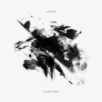 Slow Down 专辑 Calper/Sidelmann