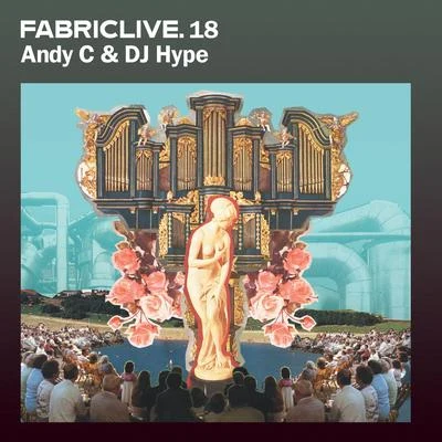 FABRICLIVE 18: Andy C & DJ Hype 專輯 Andy C/Origin Unknown/Ant Miles/Ram Trilogy/Shimon