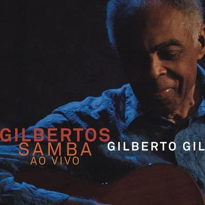 Gilberto GilGal CostaCaetano VelosoOs Mutantes Gilbertos Samba Ao Vivo