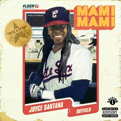 Mami Mami 專輯 Joyce Santana/Ele A El Dominio/Eladio Carrion/Jon Z/Subelo NEO