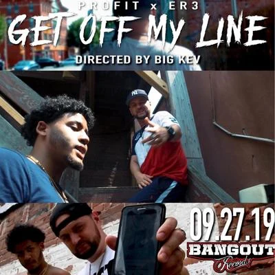 Get off My Line (feat. ER3) 專輯 No Rules No Religion/Profit