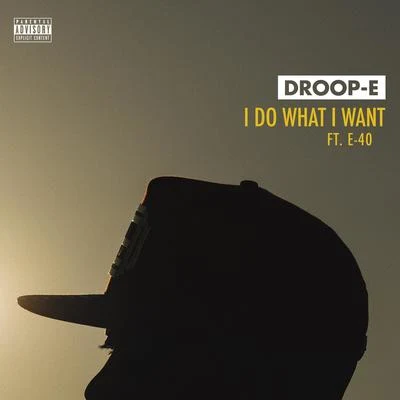 I Do What I Want 專輯 E-40