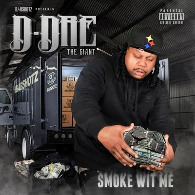 Smoke Wit Me 專輯 Dubb20/D-DreTheGiant