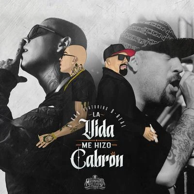 La Vida Me Hizo Cabron 專輯 B-Real/Berner