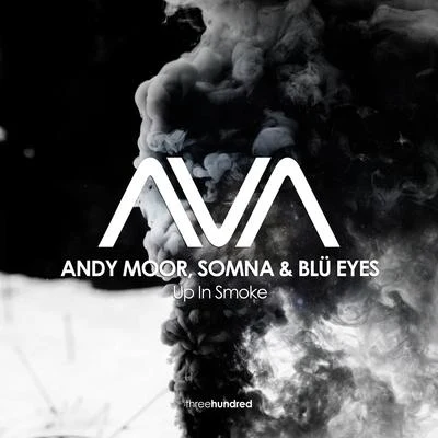 Up In Smoke 專輯 Andy Moor/Tranquility Base/Above & Beyond/Kyau & Albert