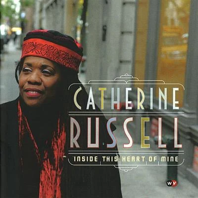 Inside This Heart of Mine 專輯 Catherine Russell/Michel Legrand/Ginette Garcin/Nicole Croisille/Liliane Davis