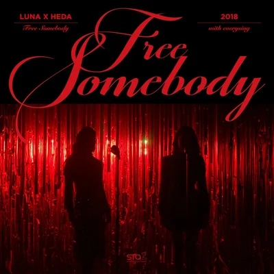 Free Somebody (with everysing) - SM STATION 專輯 HEDA