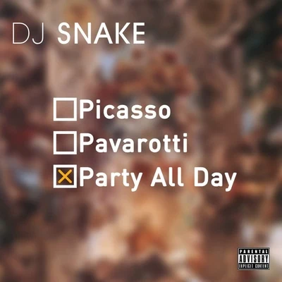 Party All Day 專輯 DJ Snake/Kayzo/Lauv