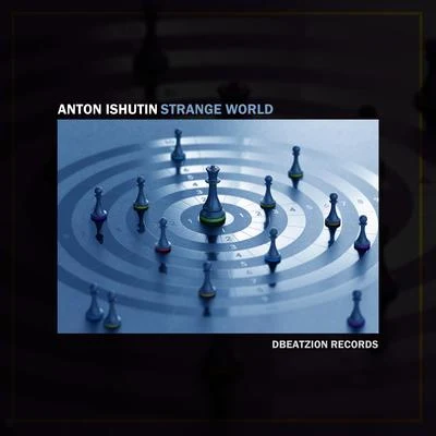 Strange World 專輯 Anton Ishutin