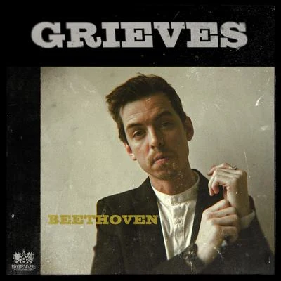 Beethoven 專輯 Grieves