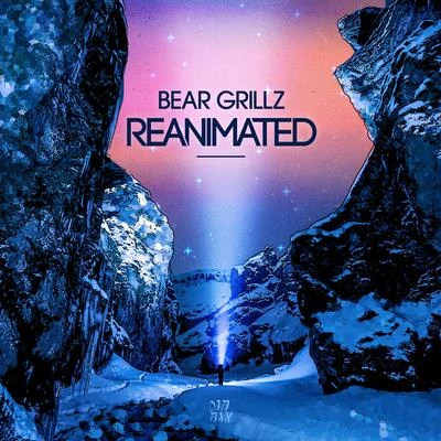 Reanimated EP 專輯 Becca Krueger/Bear Grillz