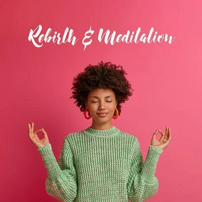 Rebirth & Meditation (Delicate Healing Music for Relaxation) 專輯 Total Relax Zone/Restful Music Consort/The Calming Sounds of Nature