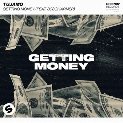 Tujamo Getting Money