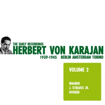 Herbert von Karajan - The Early Recordings Vol. 2 專輯 Erich Orthmann/Marcel Wittrisch/Berlin State Opera Orchestra