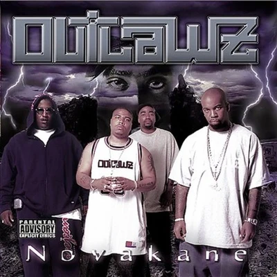 Novakane 專輯 Outlawz/Guce/Snoop Dogg/Buck Haven/Nephew