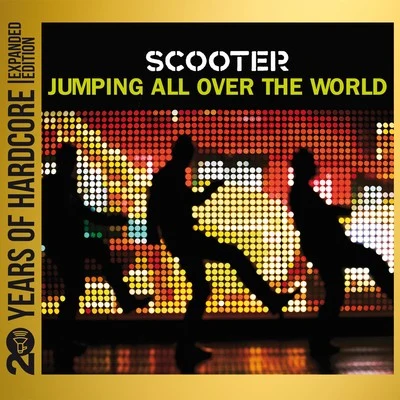 ScooterVassy Jumping All Over the World (20 Years of Hardcore Expanded Edition)