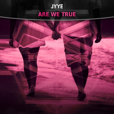 Are We True 专辑 Rachel Costanzo/Jyye/Nicky Welton