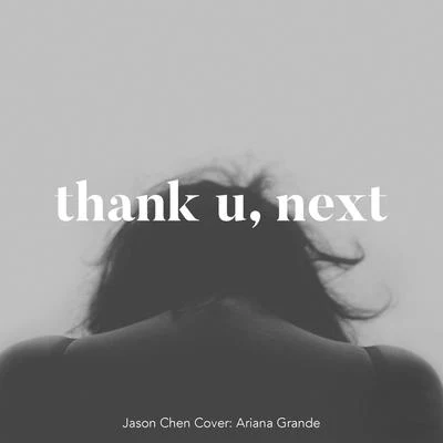 thank u, next 專輯 Jason Chen