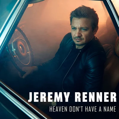 Heaven Dont Have a Name 專輯 Jeremy Renner