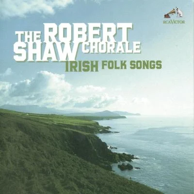 Irish Folk Songs 專輯 Robert Conant/Robert Shaw/Robert Arnold