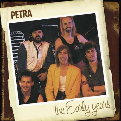 The Early Years 專輯 Petra