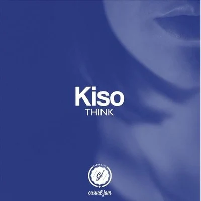 Think (Vocal Mix) 专辑 Kiso