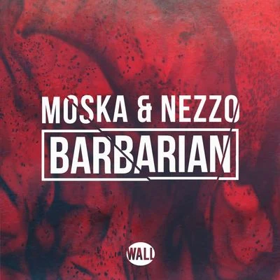 Barbarian 專輯 Moska/Herve Pagez/Mike Cervello/Funkin Matt/Lady Bee