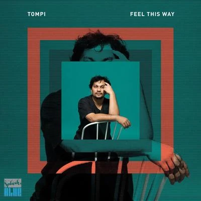 Feel This Way 專輯 Tompi