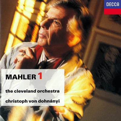 Mahler: Symphony No.1 專輯 Christoph von Dohnányi/The Cleveland Orchestra