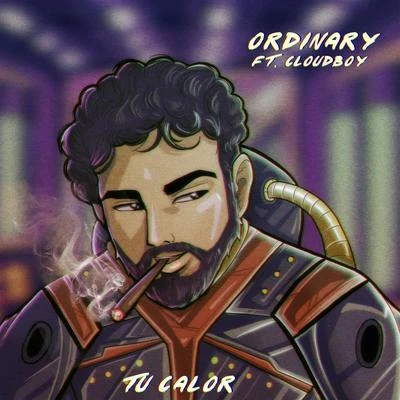 Tu calor (feat. CloudBoy) 專輯 Ordinary/Arch Valentines