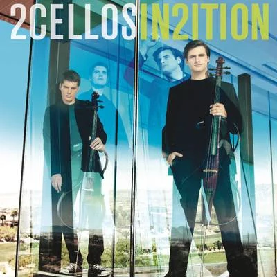 In2ition 专辑 2Cellos