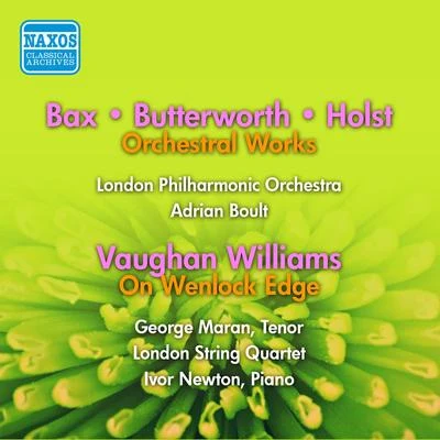 VAUGHAN WILLIAMS: On Wenlock EdgeBAX: TintagelBUTTERWORTH: The Banks of Green WillowA Shropshire Lad (Boult) (1955, 1956) 专辑 Adrian Boult