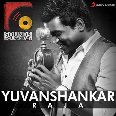 Yuvanshankar RajaPremgi Amaren Sounds of Madras: Yuvanshankar Raja