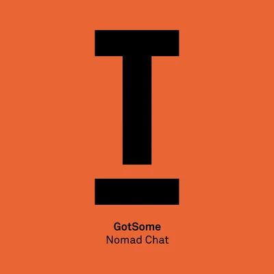 Nomad Chat 专辑 GotSome